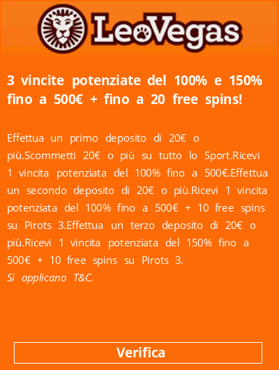  3 vincite potenziate del 100% e 150% fino a 500€ + fino a 20 free spins!