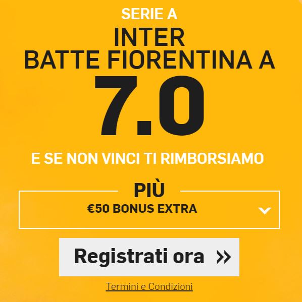 Fiorentina Inter offerta Betfair Fiorentina - Inter Bonus