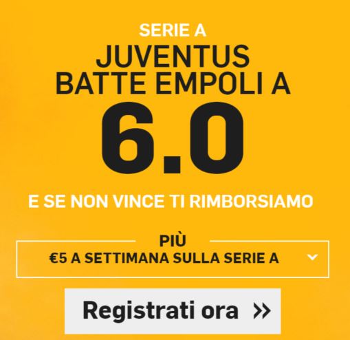 Bonus Serie A Betfair.it Juventus a 6.00 a Empoli - Bonus Serie A