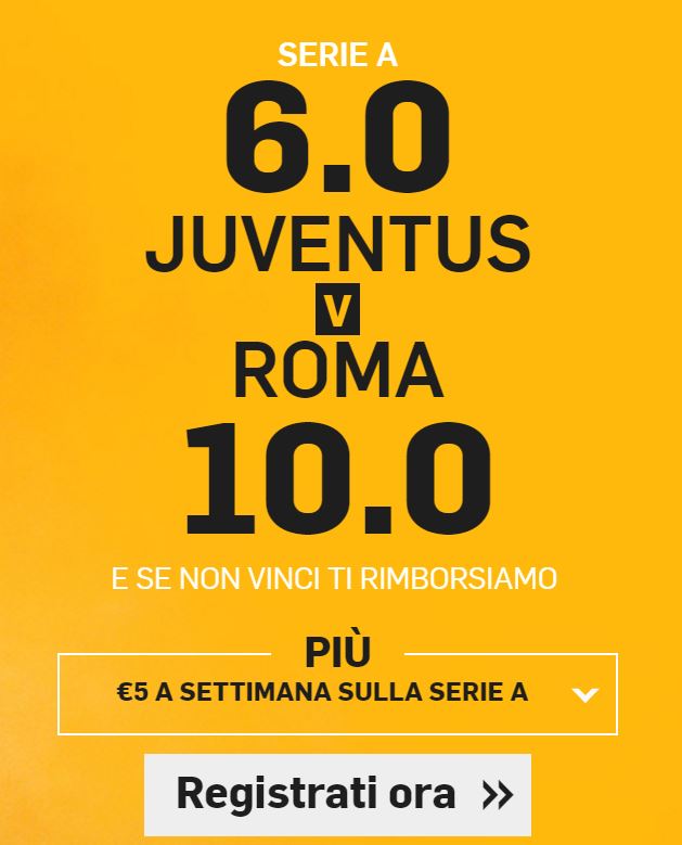 Juve a 6.00, Roma a 10.00 Juventus - Roma bonus benvenuto
