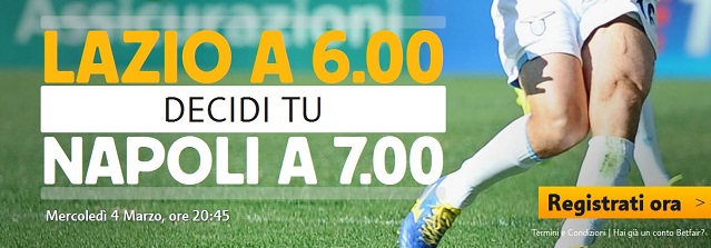 Lazio a 6,00 o Napoli a 7,00 Lazio a 6,00 o Napoli a 7,00