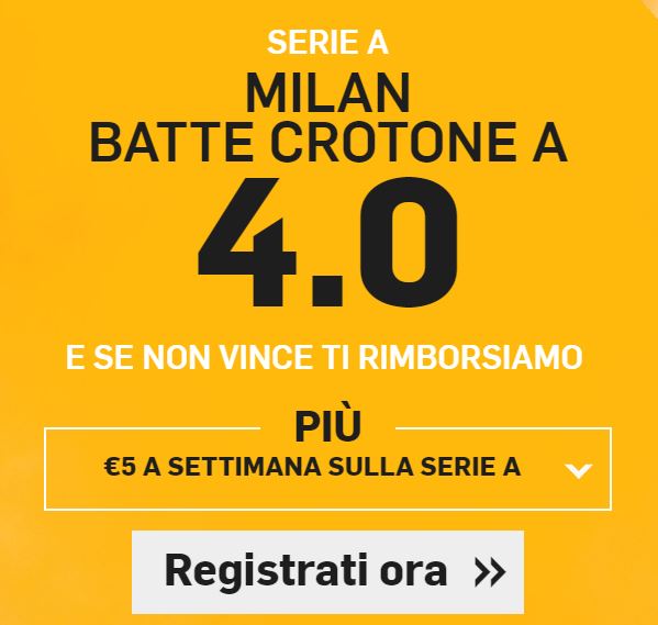 Milan - Crotone super quota e bonus