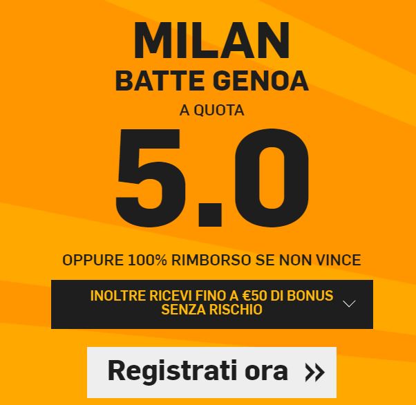 Milan Genoa €5 EURO GRATIS Milan Genoa €5 EURO GRATIS