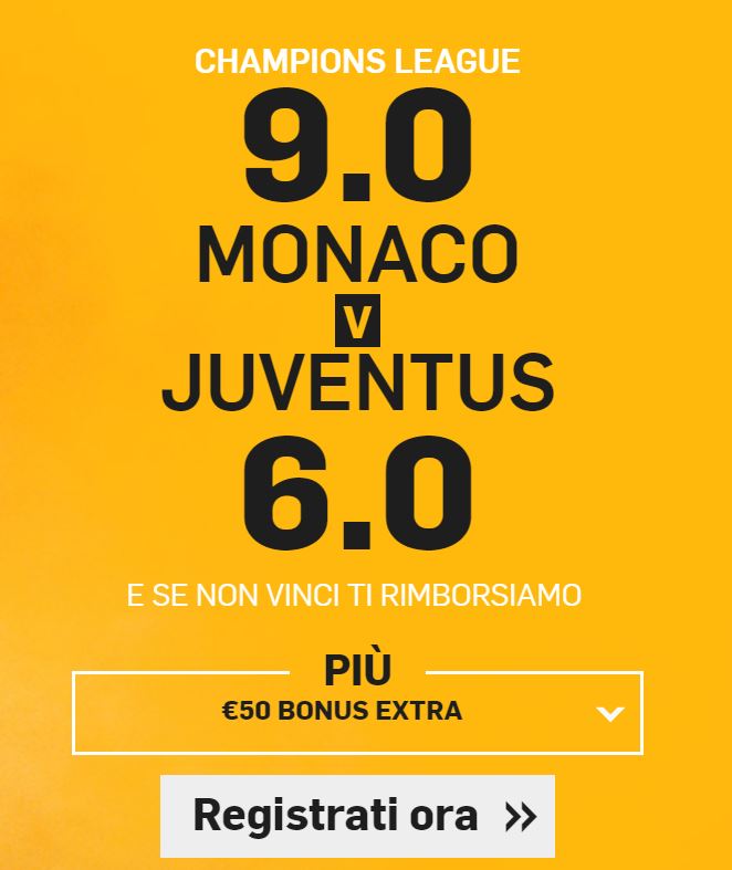 Juventus vincente a 6.00 Monaco - Juventus bonus quote