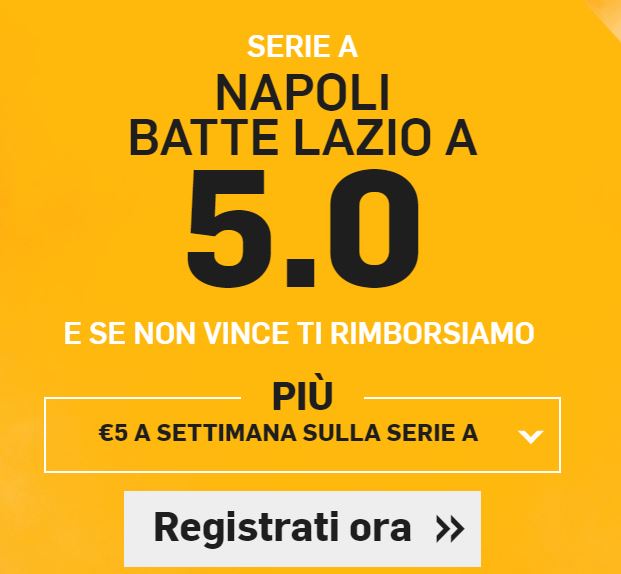 Bonus Napoli - Lazio Napoli - Lazio quote migliorate e bonus