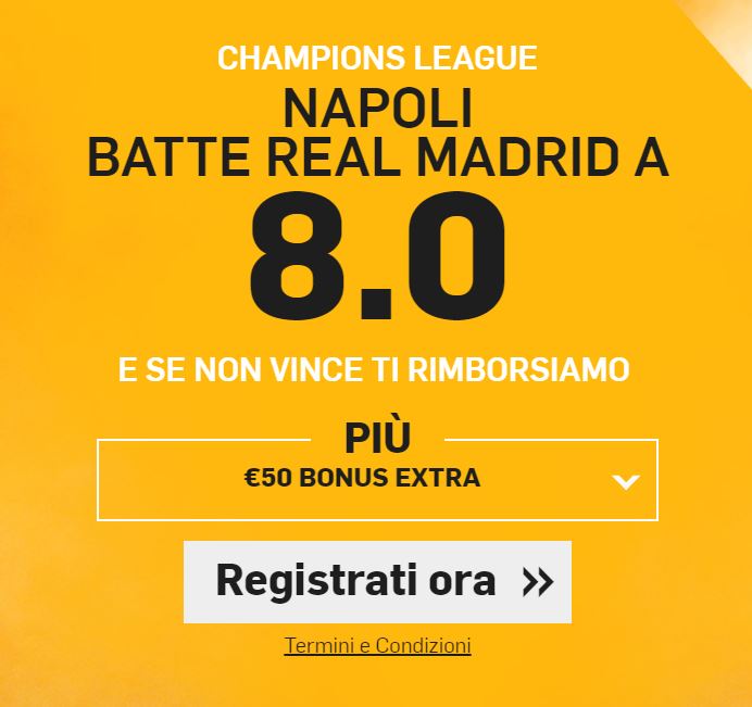 Napoli vincente Napoli a 8.00 contro il Real Madrid