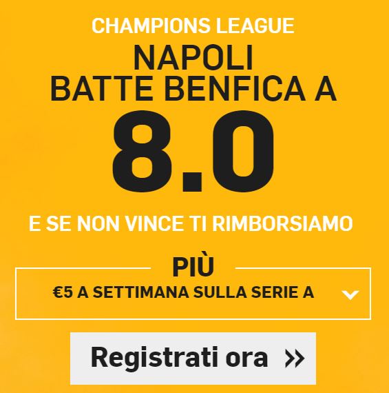 Benfica Napoli offerta di benvenuto Benfica Napoli nuovi clienti bonus