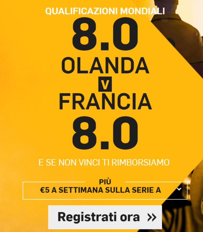 Olanda - Francia a 8.00