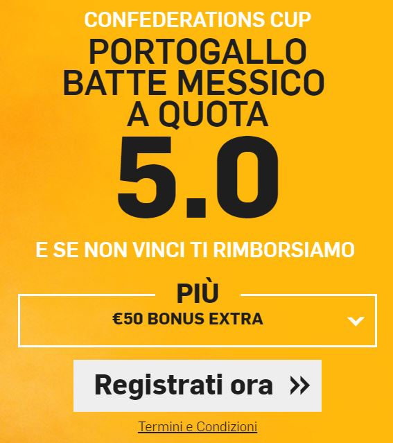 Bonus Confederations Cup - Portogallo - Messico
