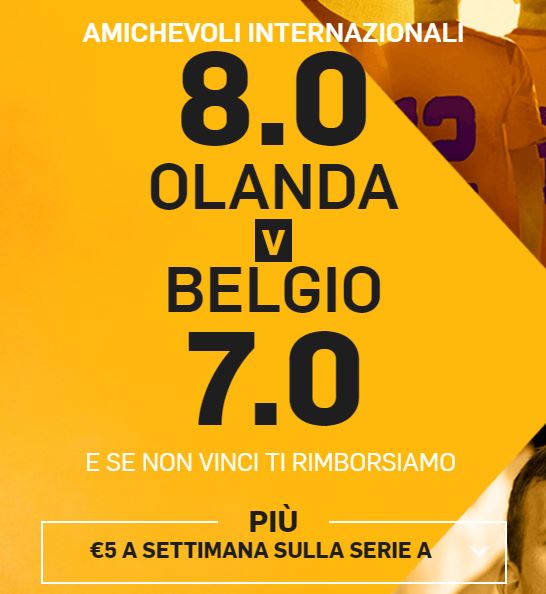 Olanda - Belgio quote maggiorate